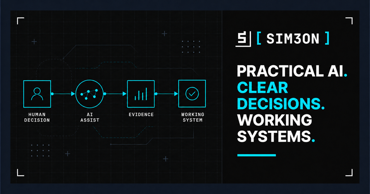 SIM3ON diagram showing a progression from human decision to AI assistance, evidence and a working system